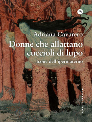 cover image of Donne che allattano cuccioli di lupo